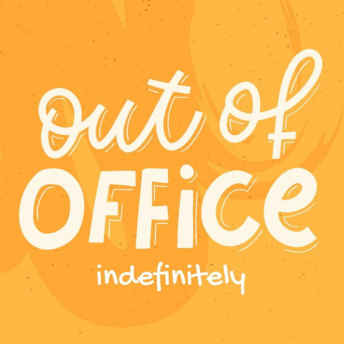 Card Out of Office Indefinitely