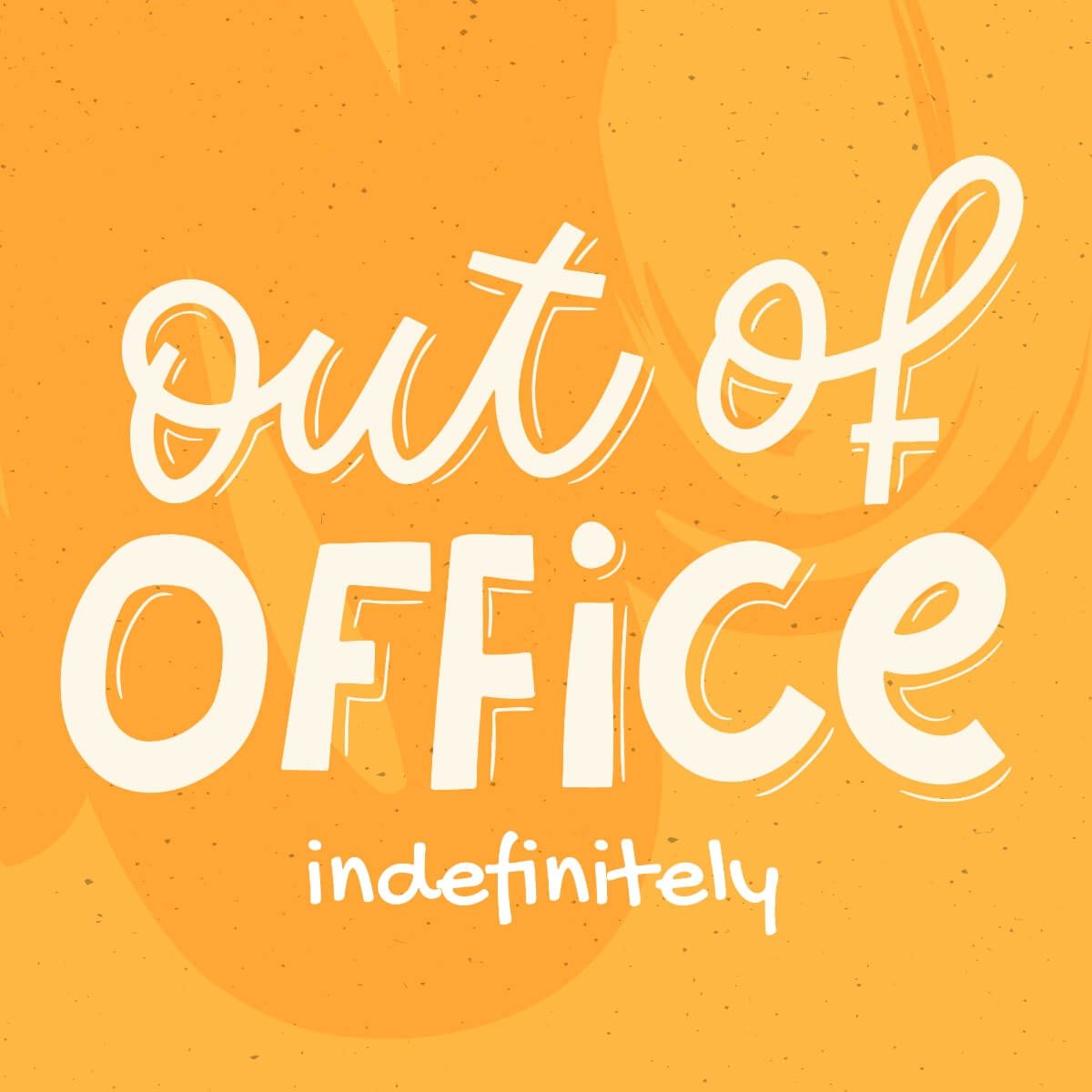 Card Out of Office Indefinitely