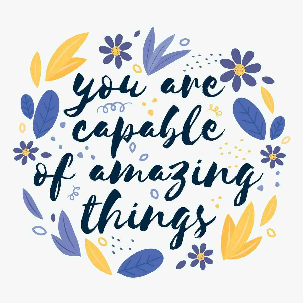 Card You are capable of amazing things