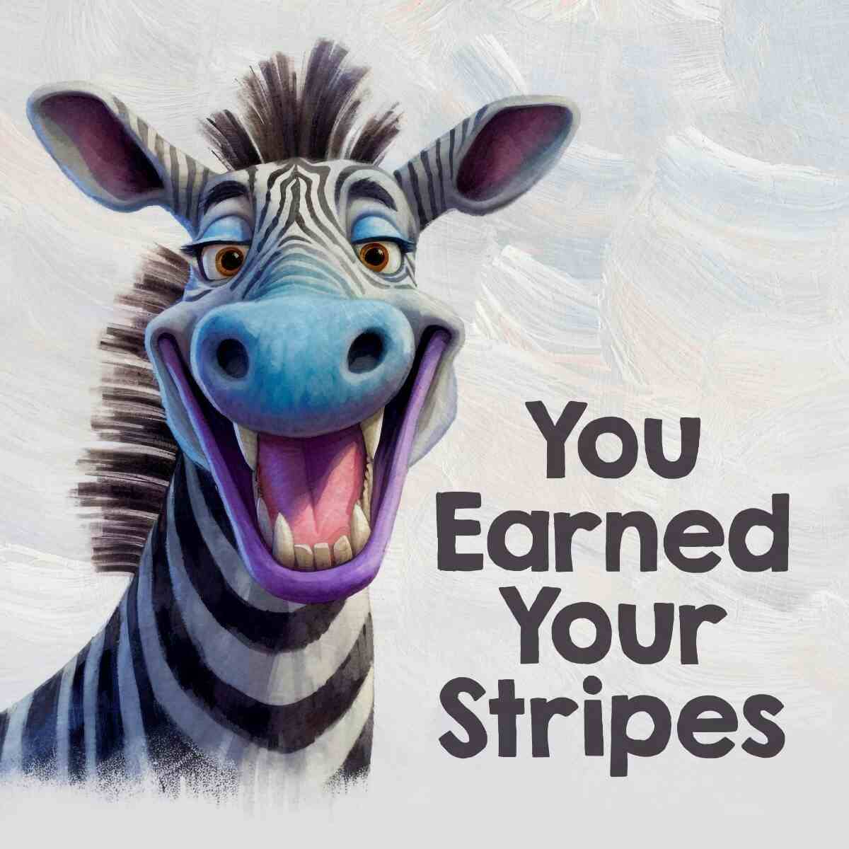 Card Earned Your Stripes