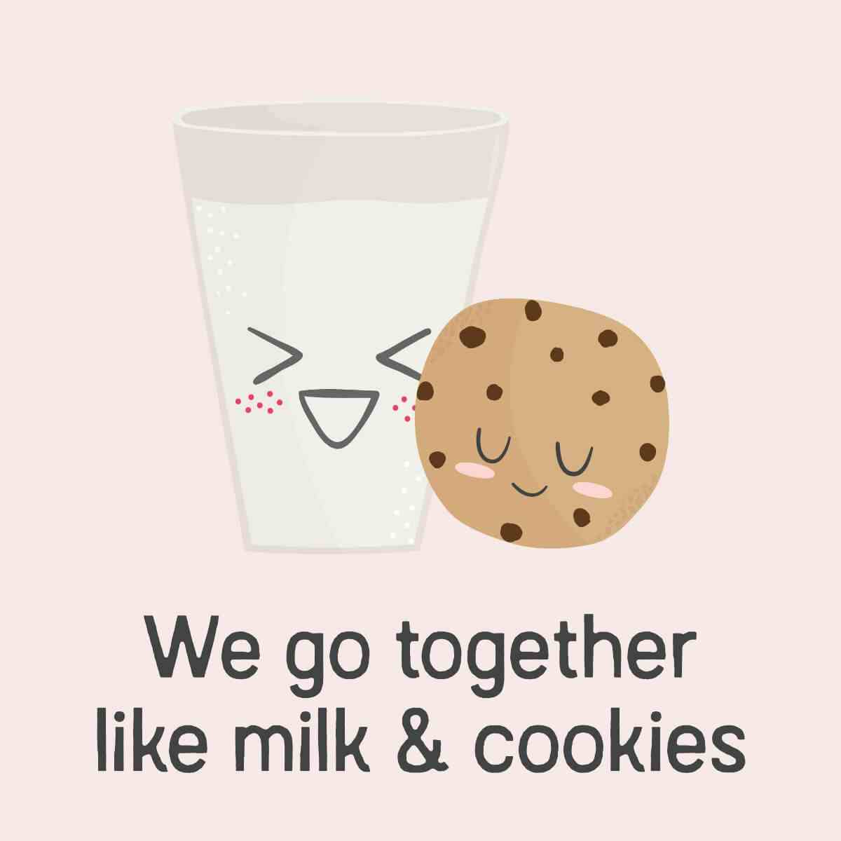 Card We go together like milk and cookies