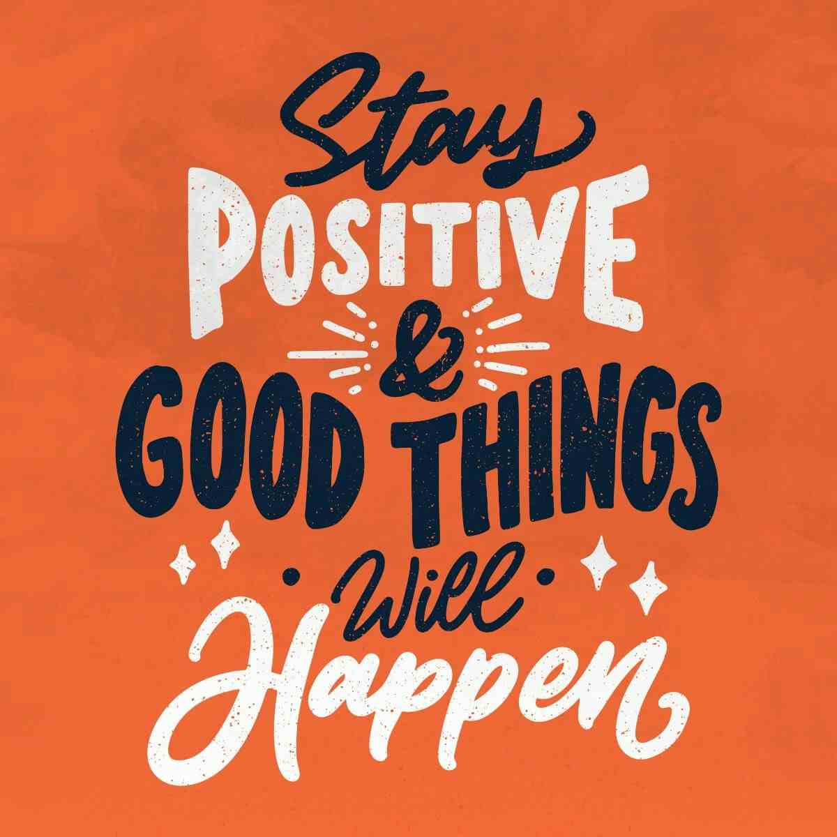 Card Stay positive & good things will happen